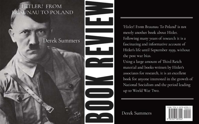 Hitler! From Braunau To Poland – Book Review