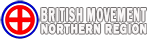 British Movement Northern Region