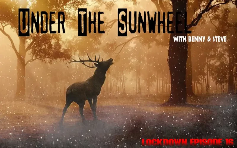 Under The Sunwheel Lockdown episode 16