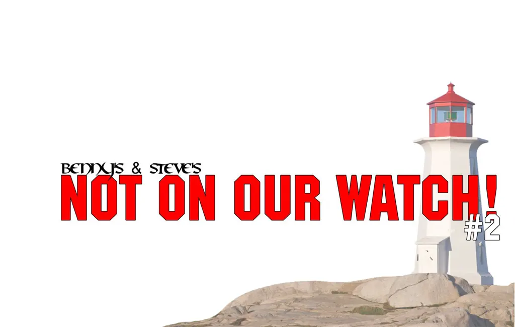 not on our watch number 2