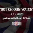not on our watch july 2022