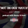 Not On Our Watch! July 2023