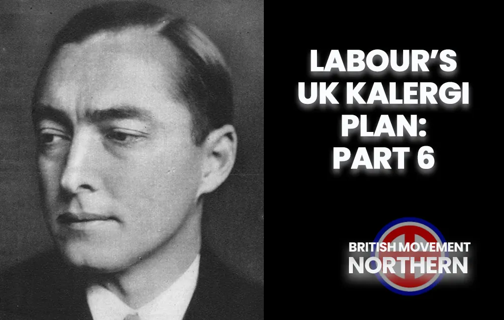 labour's UK Kalergi Plan Part 6