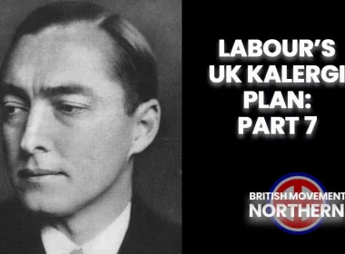Labour’s UK Kalergi Plan: Part 7