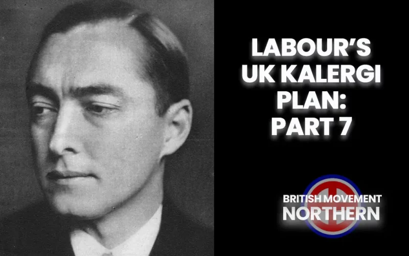 Labour’s UK Kalergi Plan: Part 7