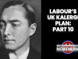 Labour’s UK Kalergi Plan Part 10